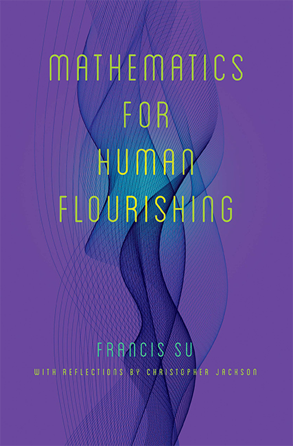 Cover of Francis Su's book, Mathematics for Human Flourishing