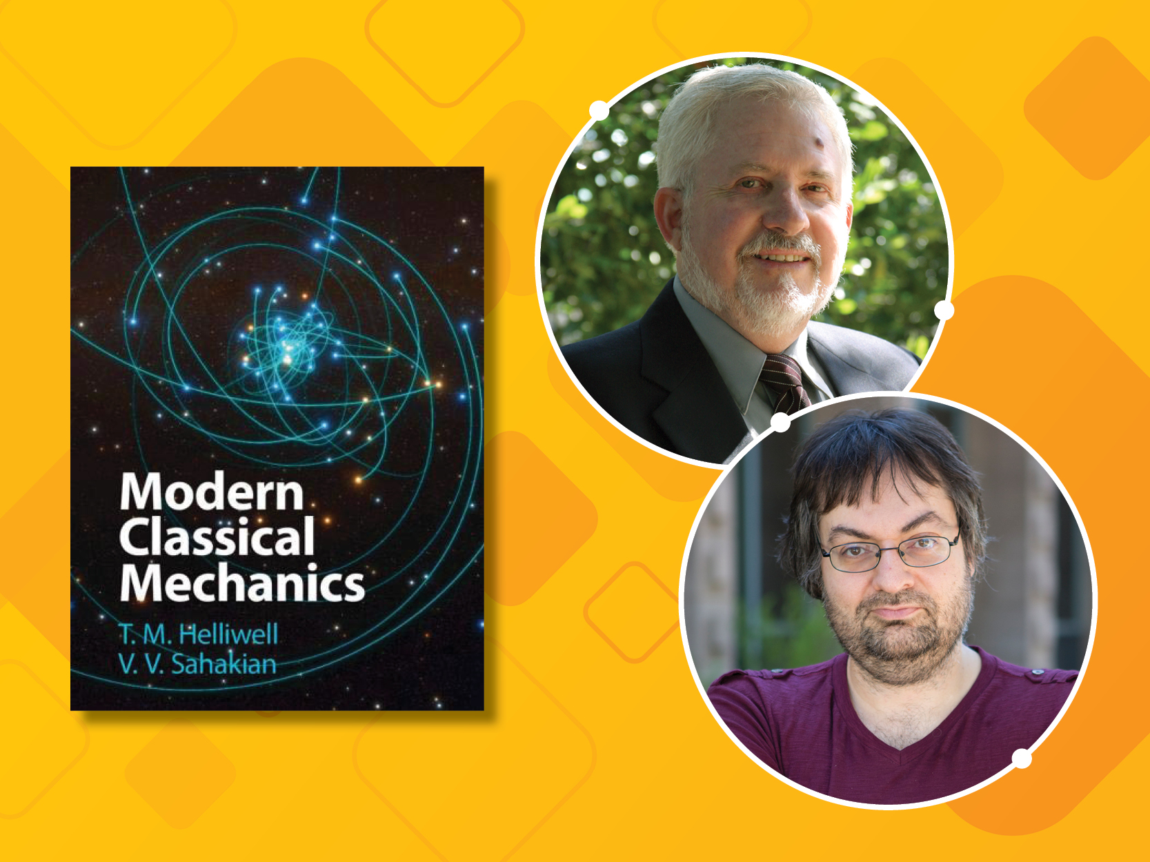 Modern Classical Mechanics by Thomas Helliwell and Vatche Sahakian