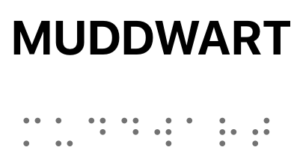 The words "MUDD WART" with a braille translation underneath