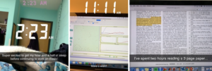 Left: A photo taken from my bed with two timestamps at 2:23am. The photo is captioned: “Super excited to get my hour and a half of sleep before continuing to work on thesis!” Center: A photo of my laptop screen open to the program I wrote my thesis in. The photo is timestamped 11:11am and captioned: “Make a wish!!” Right: A photo of a laptop screen open to an academic paper. The photo is captioned: “I’ve spent two hours reading a 3 page paper…”