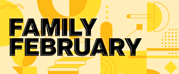 Family February 2021 artwork